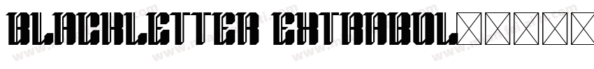 Blackletter ExtraBol字体转换